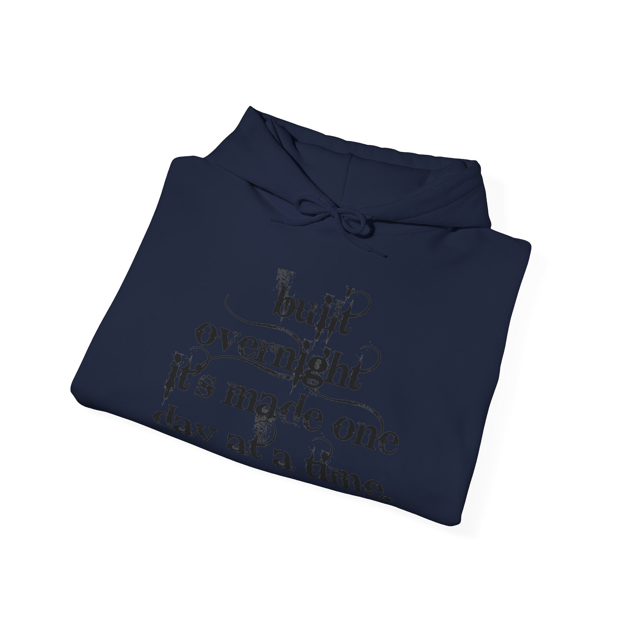 Hoodie — “Built Overnight” Motivational Quote Hoodie