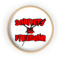 Sobriety Is Freedom Wall Clock — Recovery Inspirational Decor