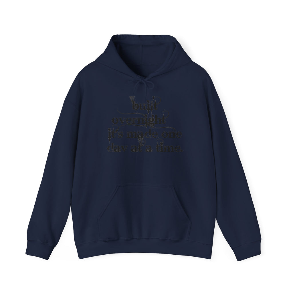 Hoodie — “Built Overnight” Motivational Quote Hoodie