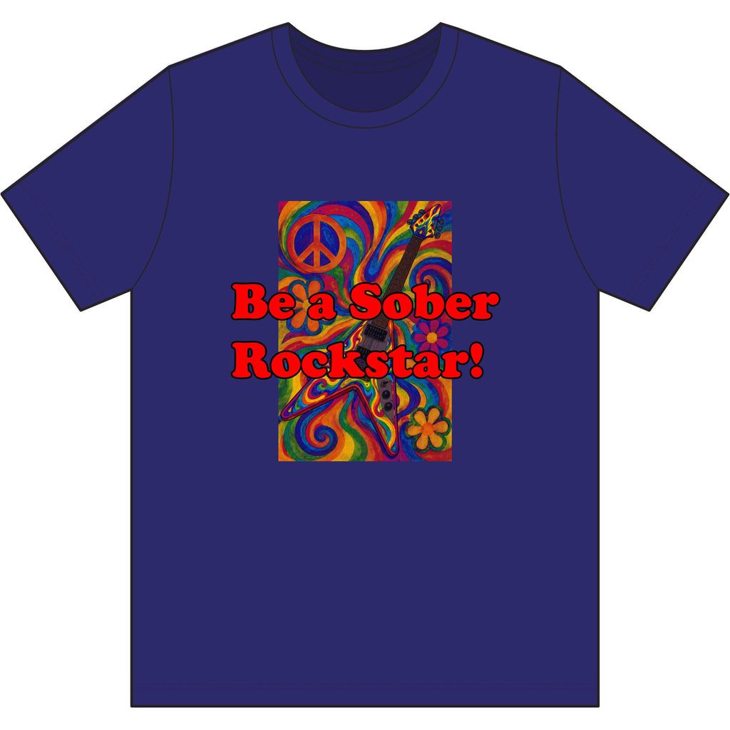 Tie-Dye Tee — "Be a Sober Rockstar!"
