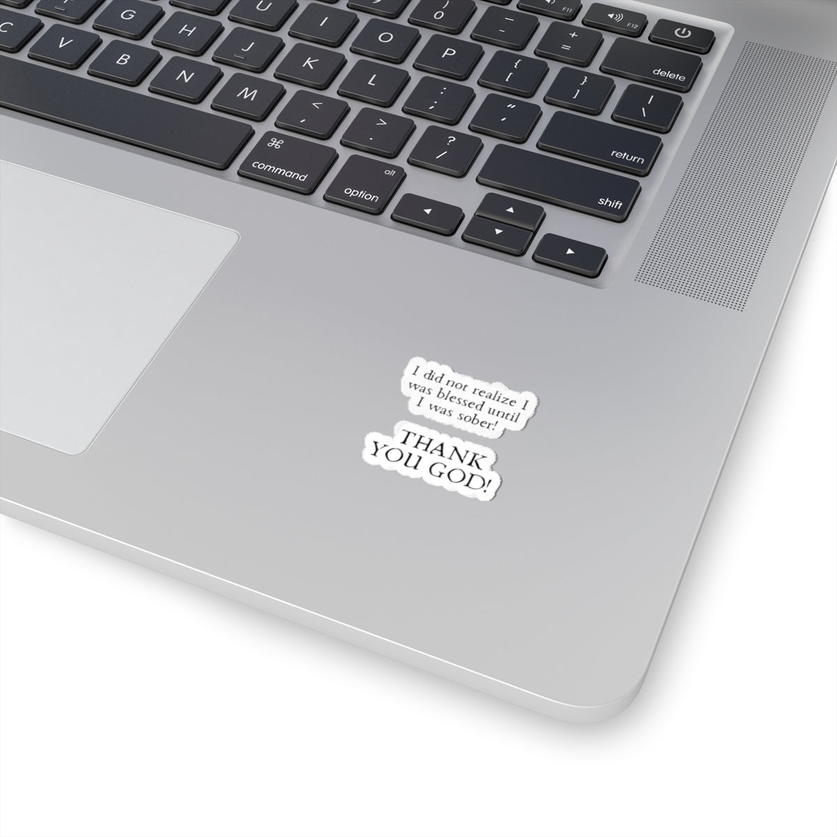 Thank You God! Sober Recovery Kiss-Cut Sticker