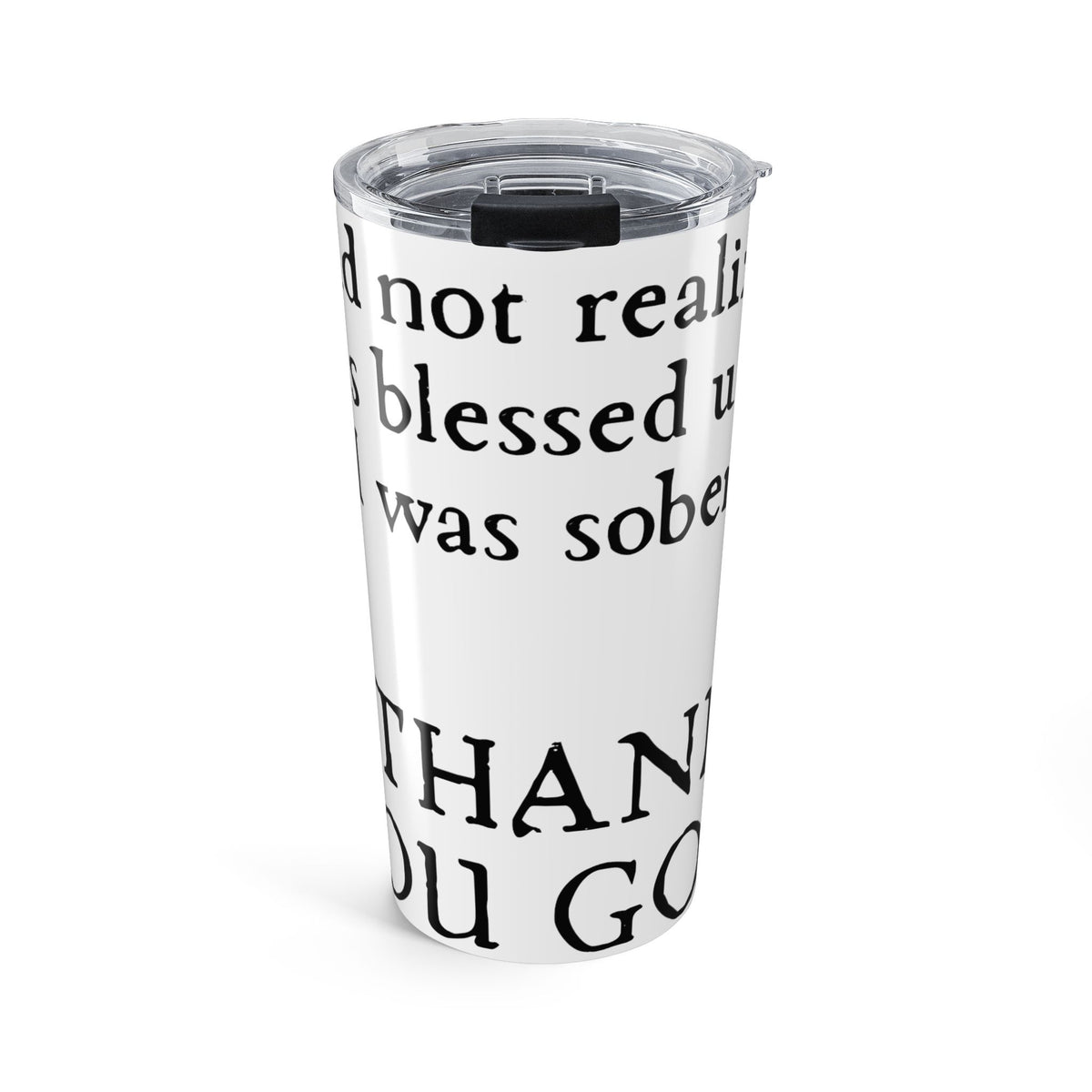 20oz Inspirational Tumbler — "Thank You God" Recovery Faith Travel Mug