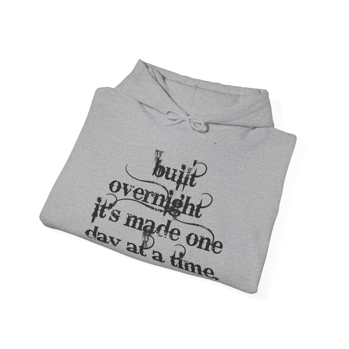 Hoodie — “Built Overnight” Motivational Quote Hoodie