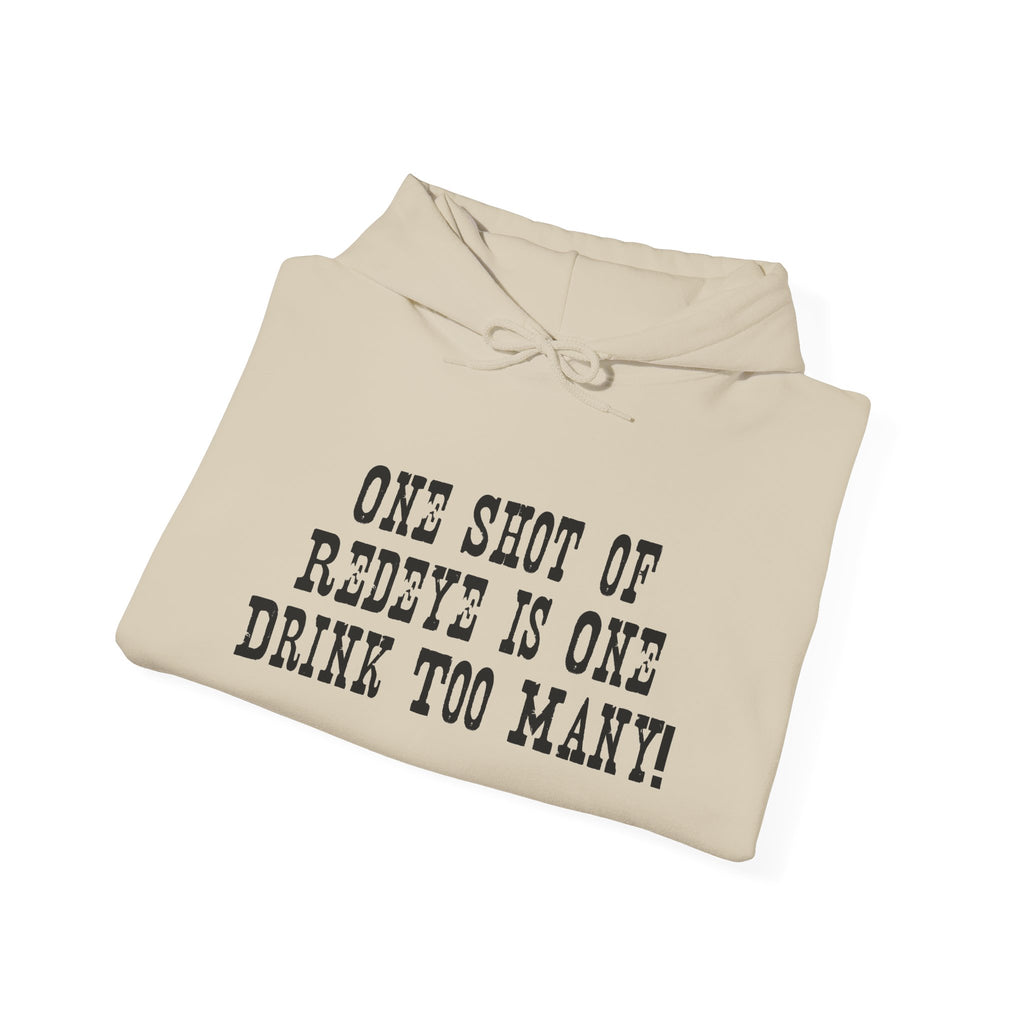 Hoodie - 'One Shot of Regret Is One Drink Too Many' Vintage Stencil Pullover