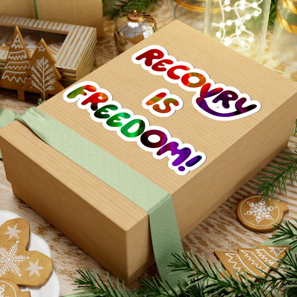Recovery Is Freedom! Rainbow Vinyl Sticker — Inspirational Recovery Sticker