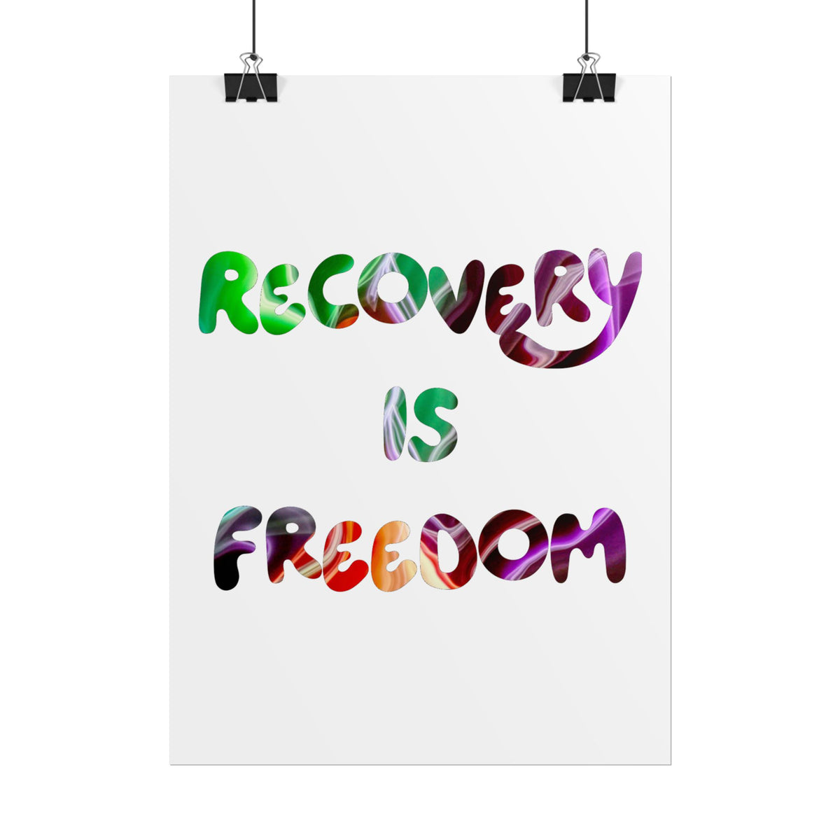 Recovery Is Freedom Rolled Poster