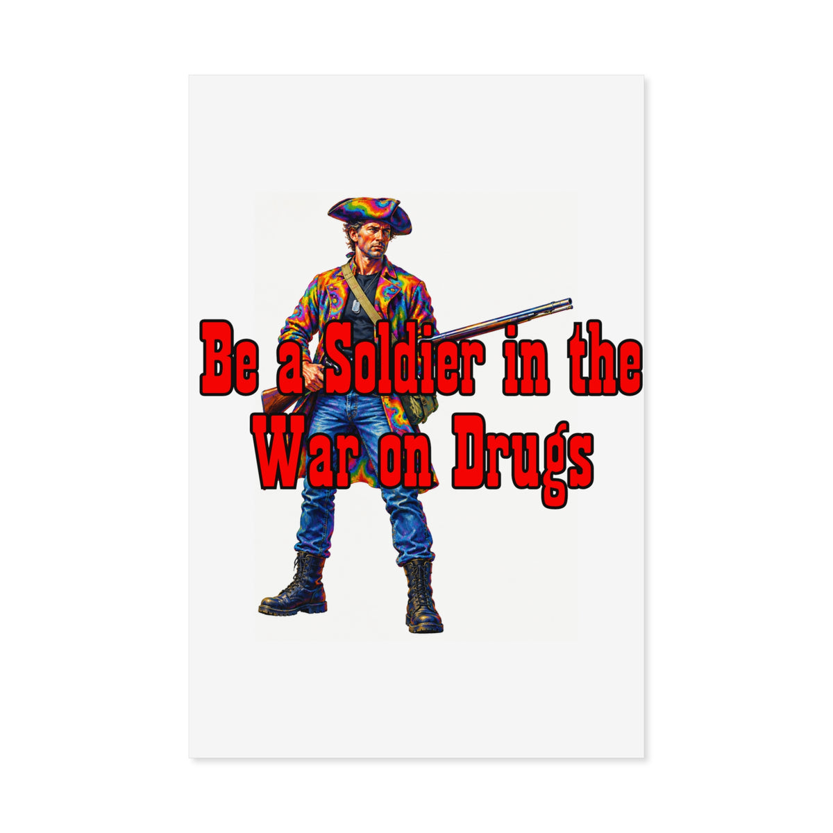 War on Drugs Poster — "Be a Soldier in the War on Drugs" Patriotic Retro Print