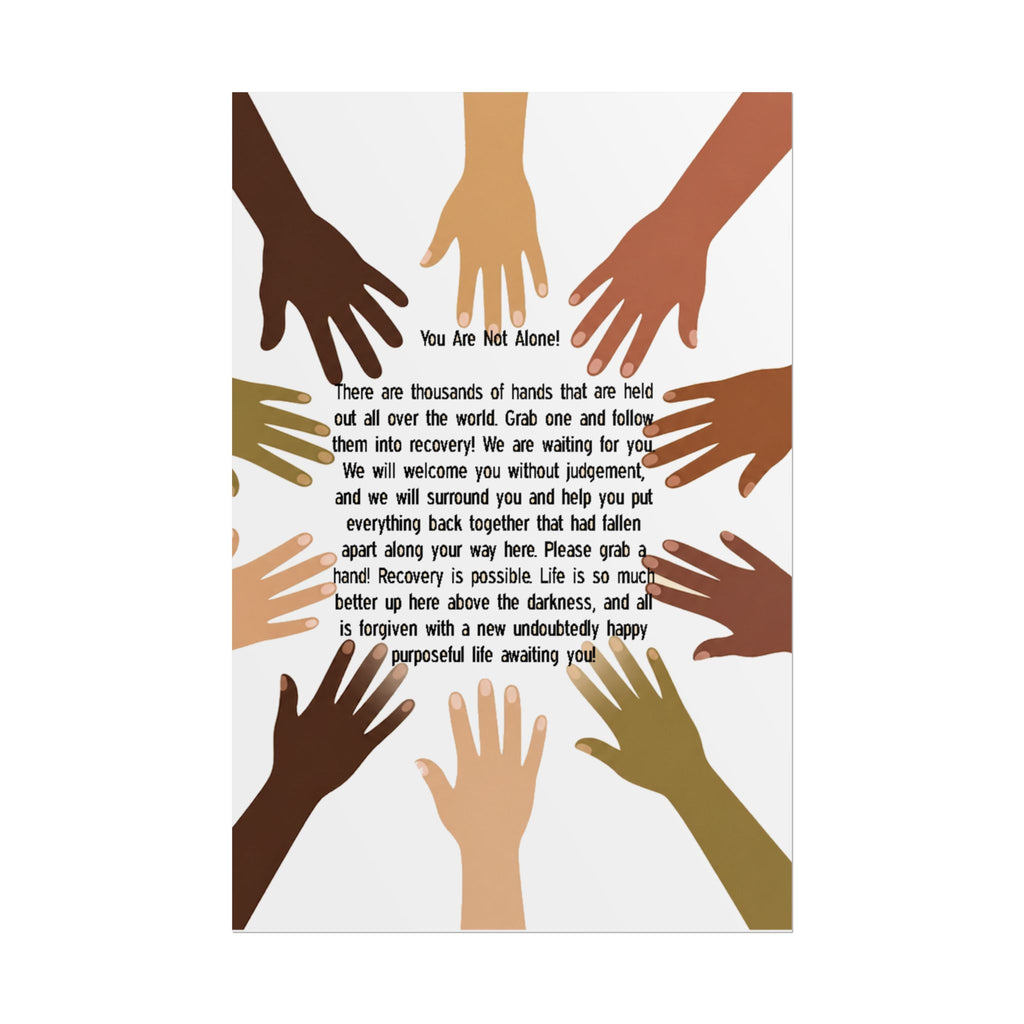Recovery Support Poster — "You Are Not Alone" Rolled Inspirational Wall Art