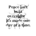 Inspirational Quote Sticker — “Peace isn’t built overnight it’s made one day at a time” Kiss-Cut