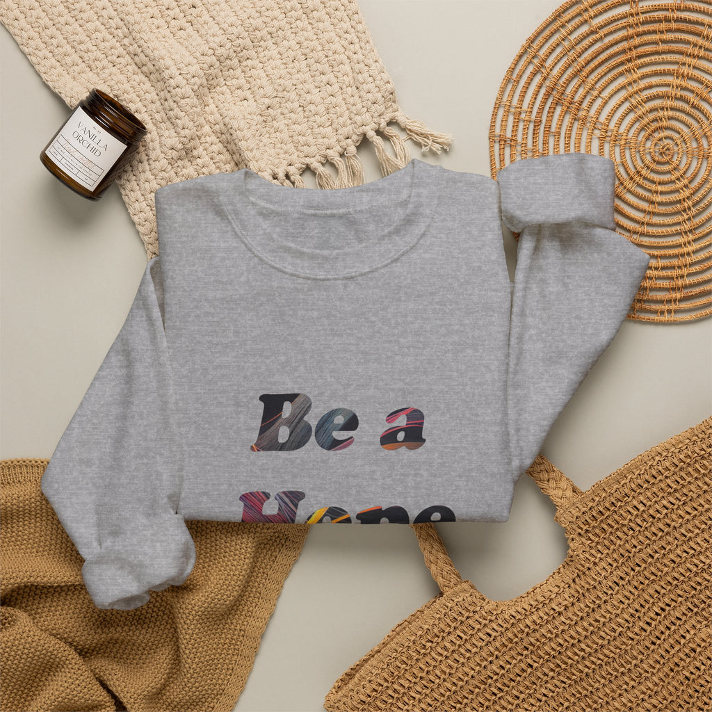 Be a Hope Dealer Crewneck Sweatshirt