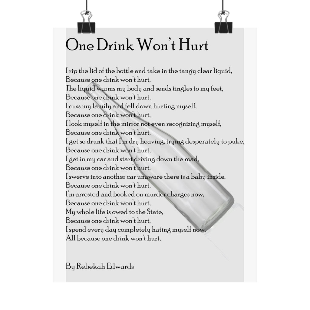 Matte Vertical Poster — "One Drink Won't Hurt" Poem Print (Recovery & Sobriety Support)
