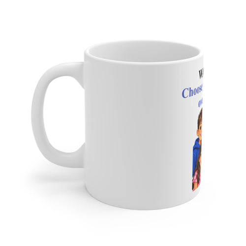 Anti-Drug Awareness Mug - "WAKE UP! Choose Your Children Over Drugs!" 11oz