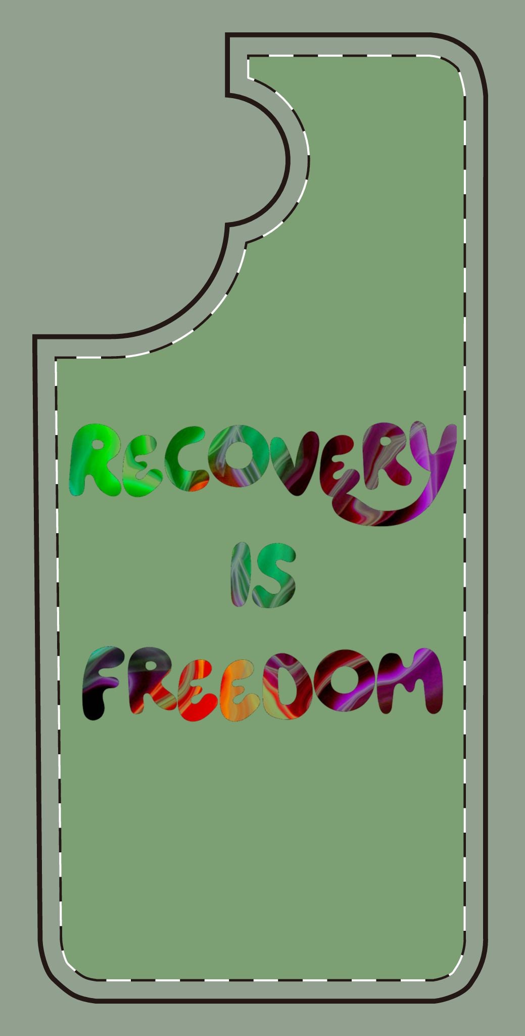 Recovery Is Freedom Phone Case — Colorful Inspirational Protective Cover