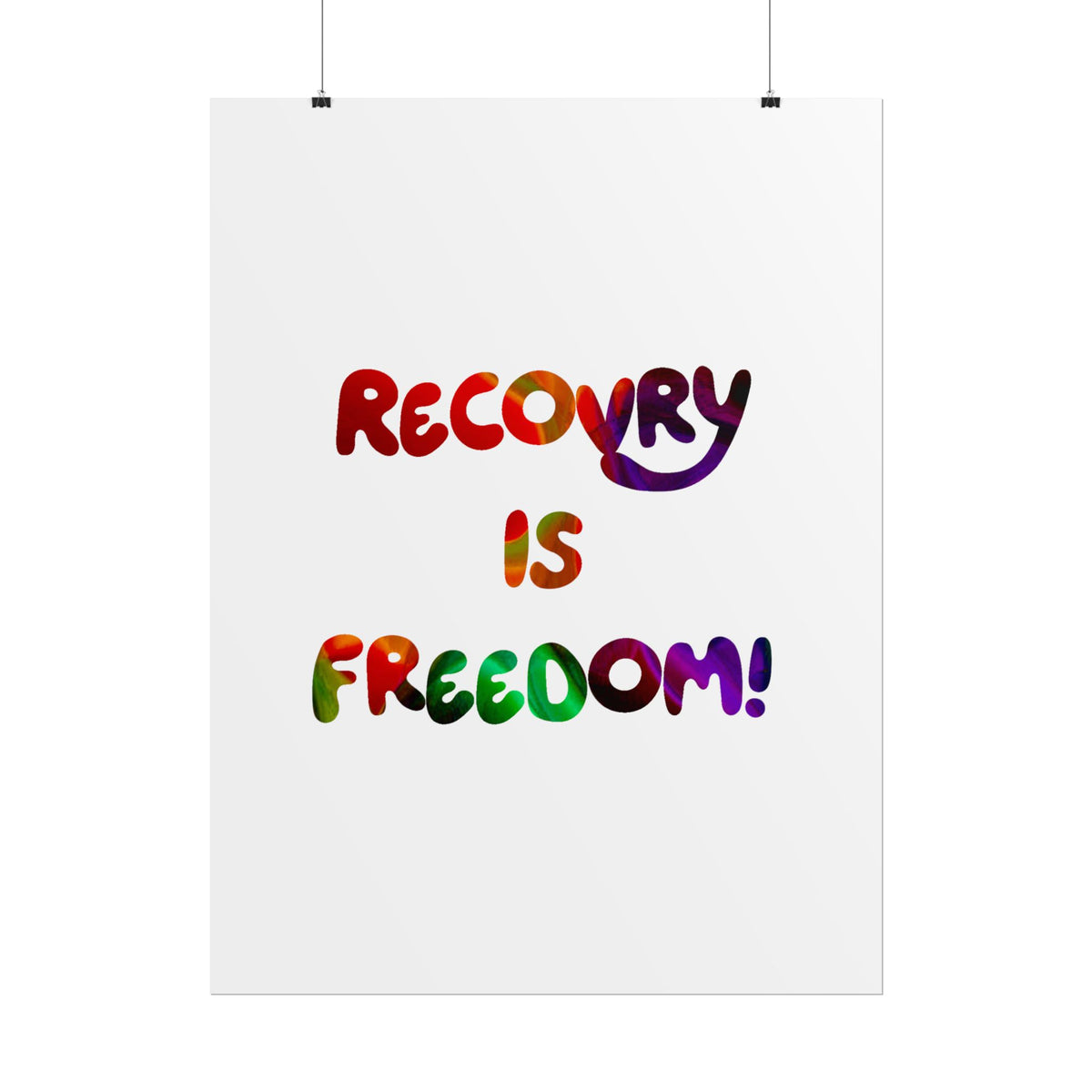 Recovery Is Freedom Poster - Colorful Inspirational Mental Health Wall Art