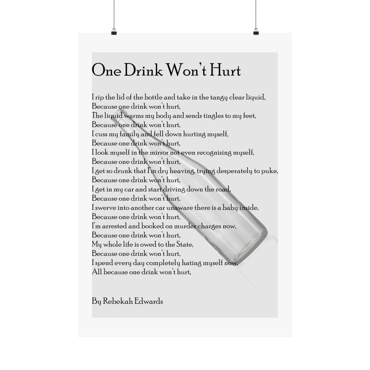 Matte Vertical Poster — "One Drink Won't Hurt" Poem Print (Recovery & Sobriety Support)