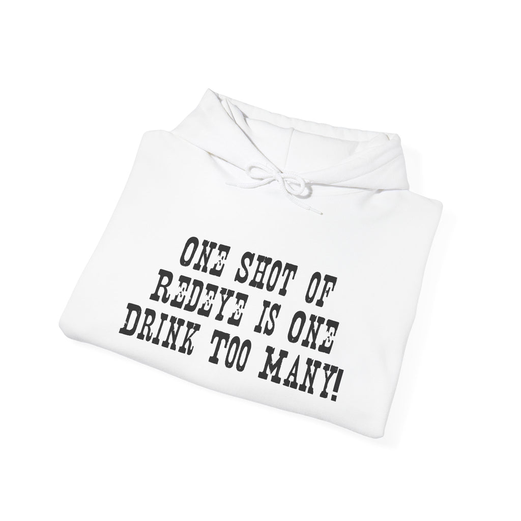 Hoodie - 'One Shot of Regret Is One Drink Too Many' Vintage Stencil Pullover