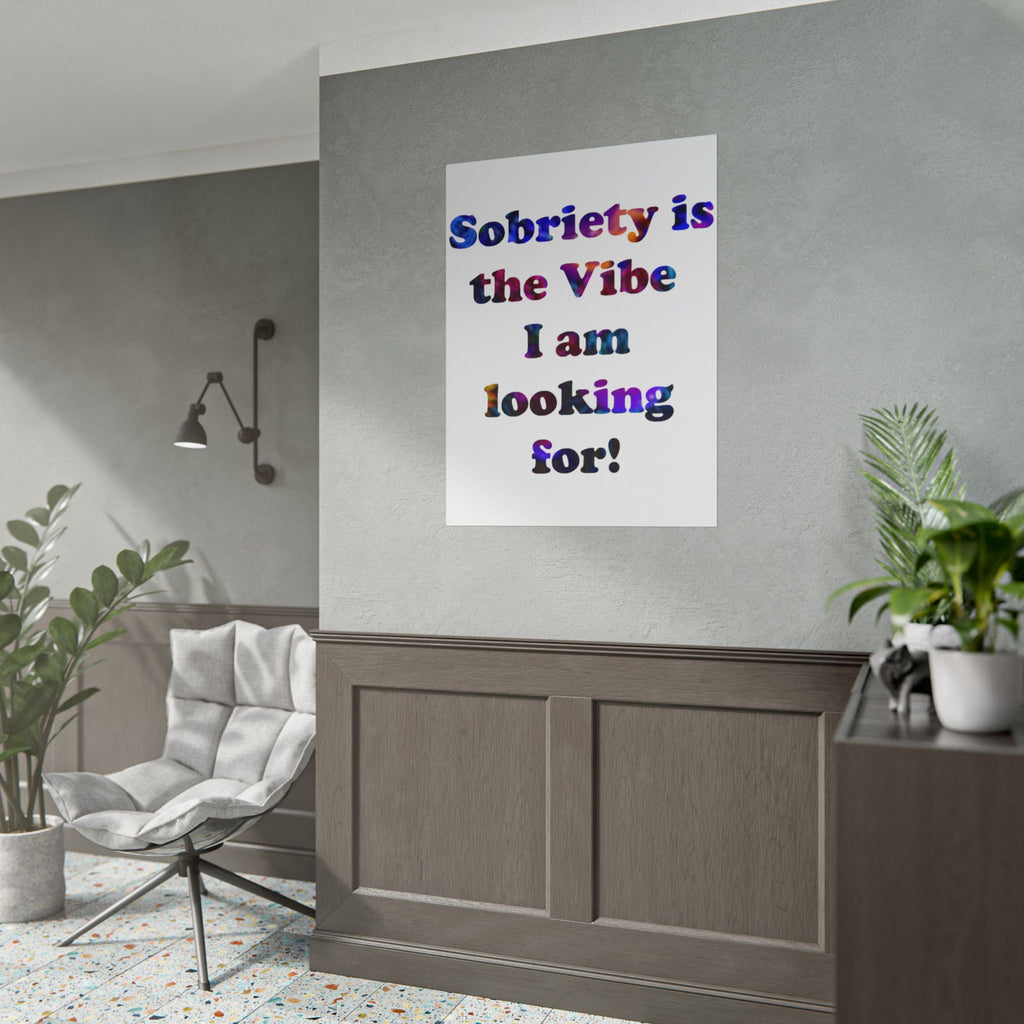 Rolled Poster — “the Vibe I am looking” Colorful Typography Motivational Wall Art
