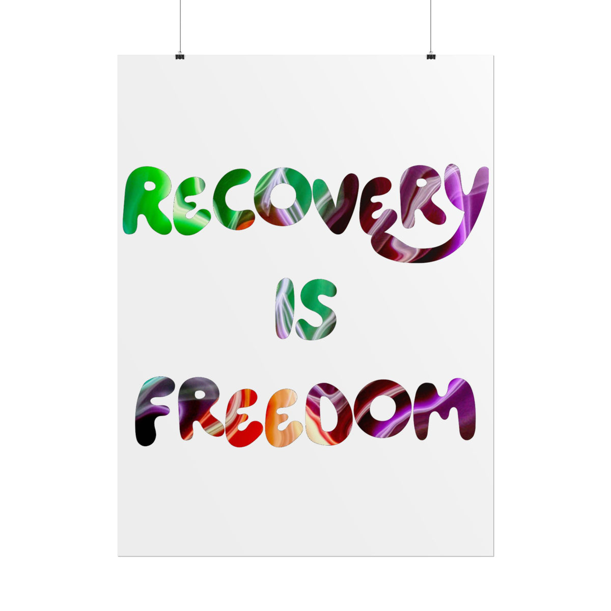 Recovery Is Freedom Rolled Poster