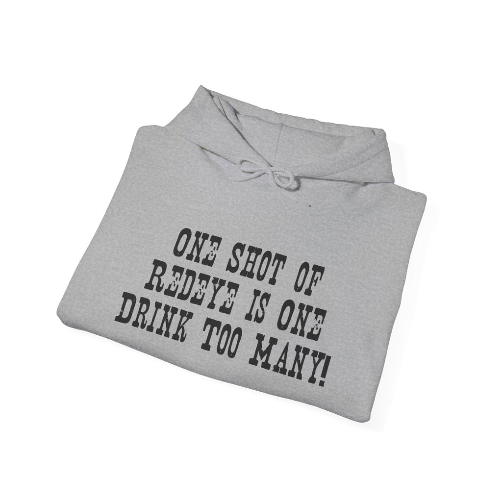 Hoodie - 'One Shot of Regret Is One Drink Too Many' Vintage Stencil Pullover
