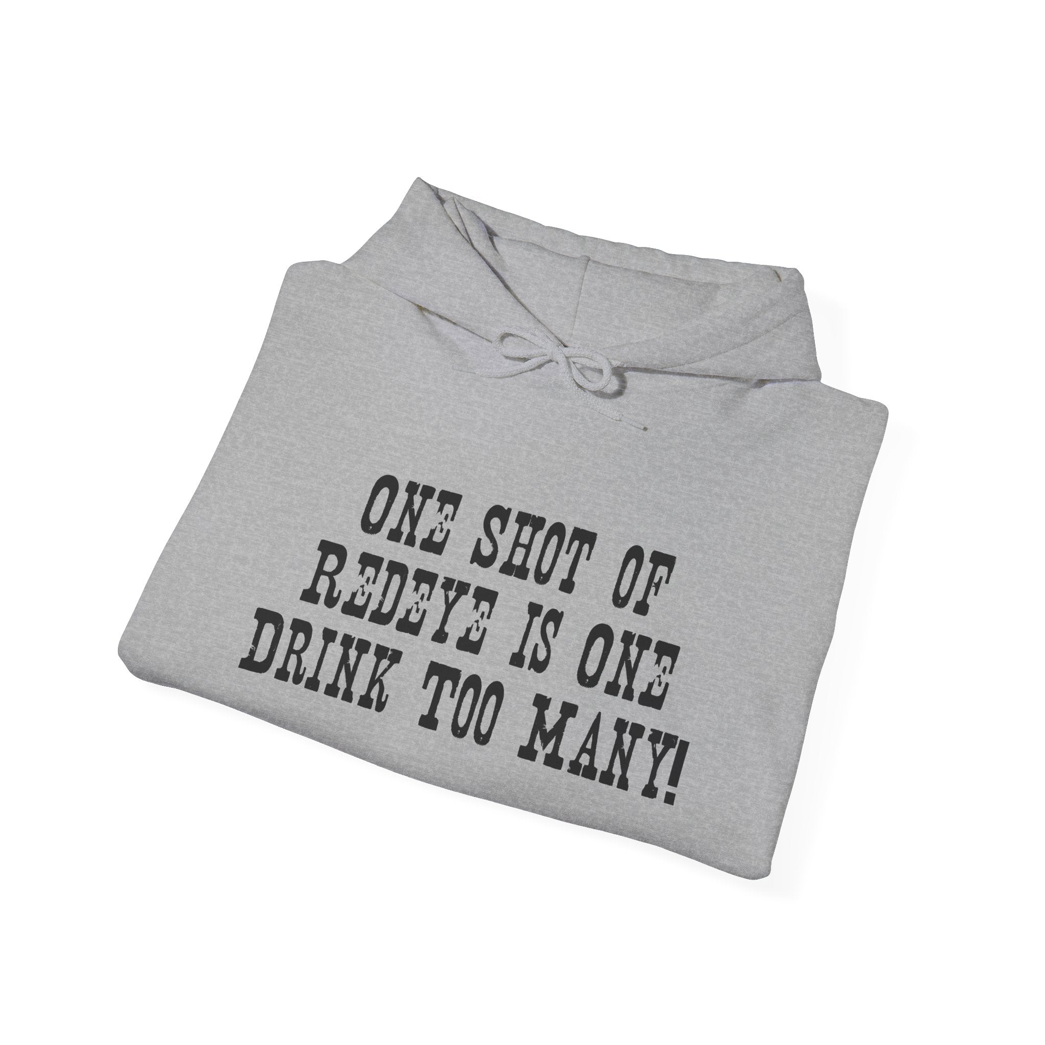 Hoodie - 'One Shot of Regret Is One Drink Too Many' Vintage Stencil Pullover