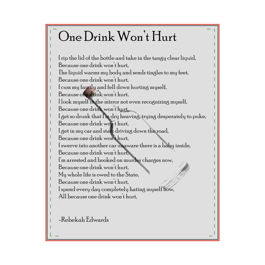 Matte Vertical Poster — "One Drink Won't Hurt" Poem Wall Art (Rebekah Edwards)