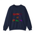 Recovery Is Freedom Sweatshirt — Inspirational Recovery Crewneck
