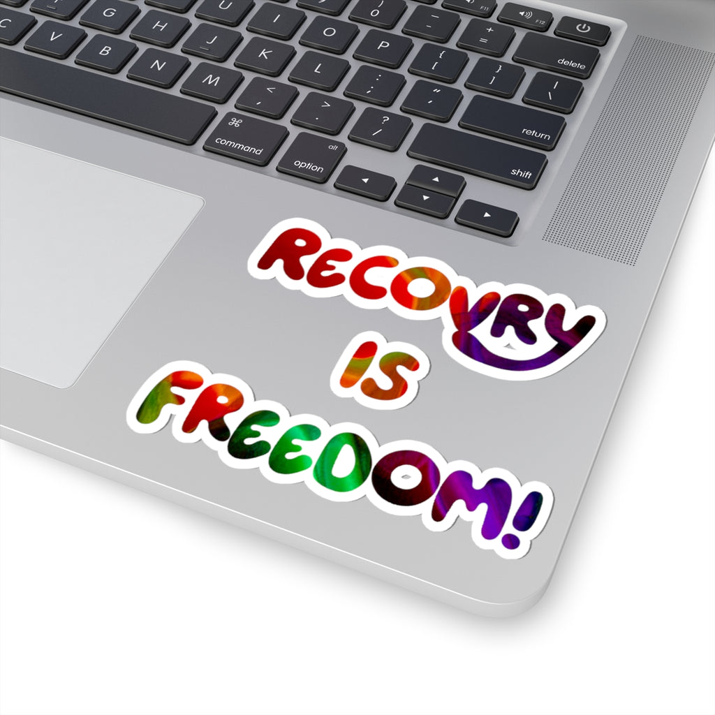 Recovery Is Freedom! Rainbow Vinyl Sticker — Inspirational Recovery Sticker