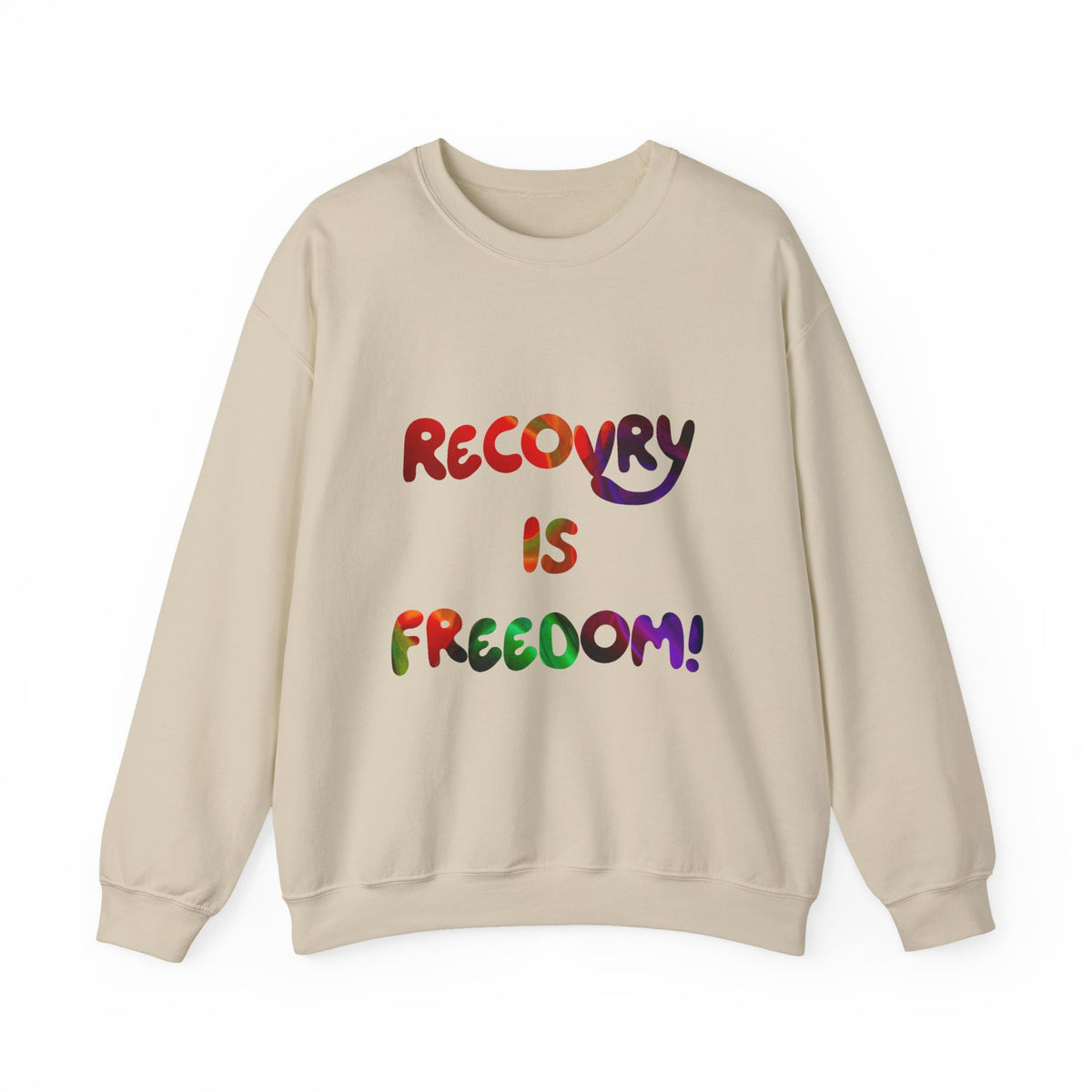 Recovery Is Freedom Sweatshirt — Inspirational Recovery Crewneck