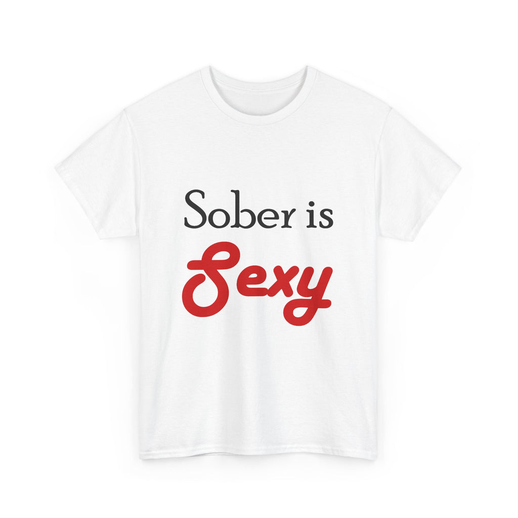 Sober Is Sexy T‑Shirt — Recovery Pride Tee for Sobriety Support