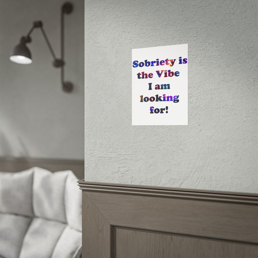 Rolled Poster — “the Vibe I am looking” Colorful Typography Motivational Wall Art