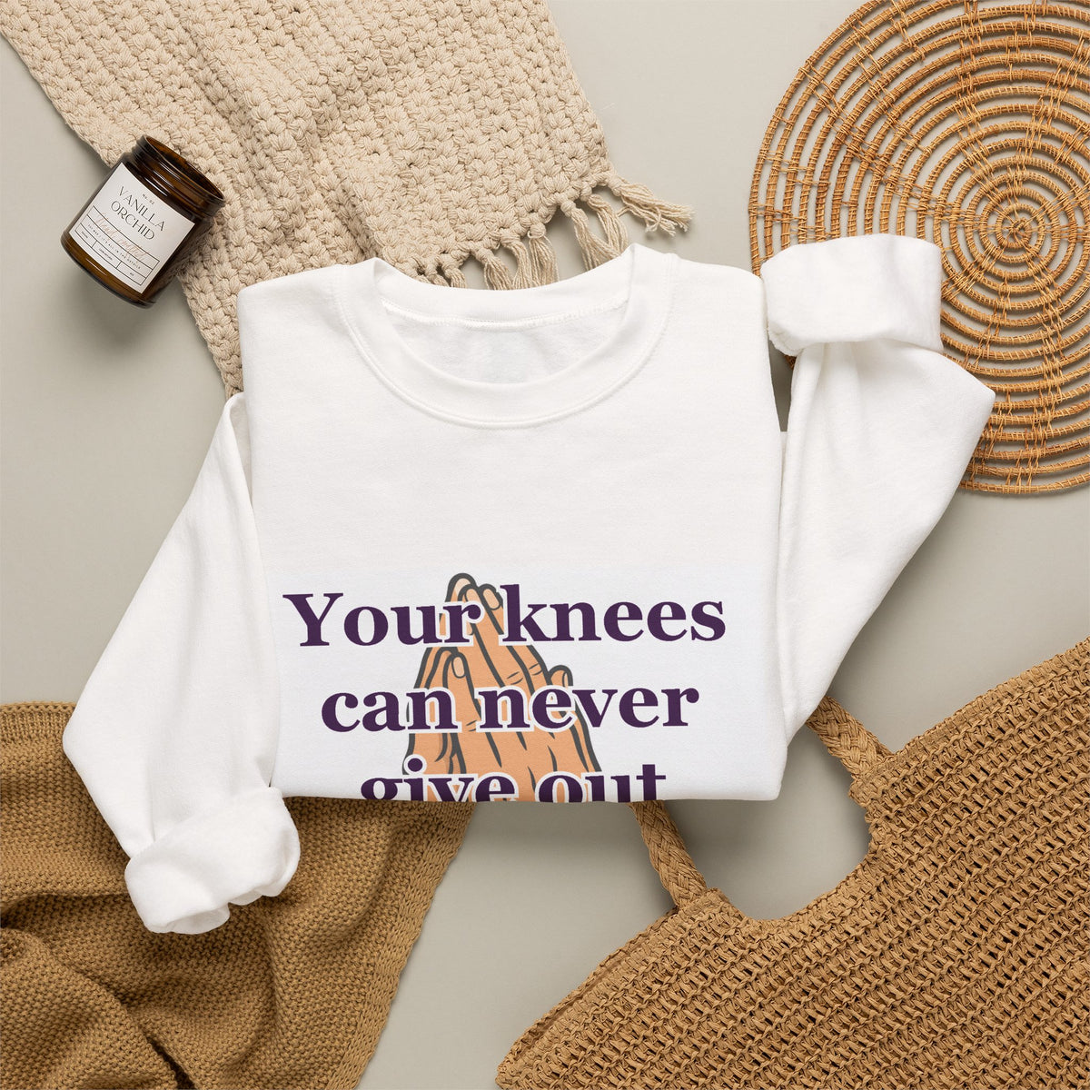 Prayerful Crewneck Sweatshirt — "Your knees can never give out from praying too hard" Inspirational Christian Pullover