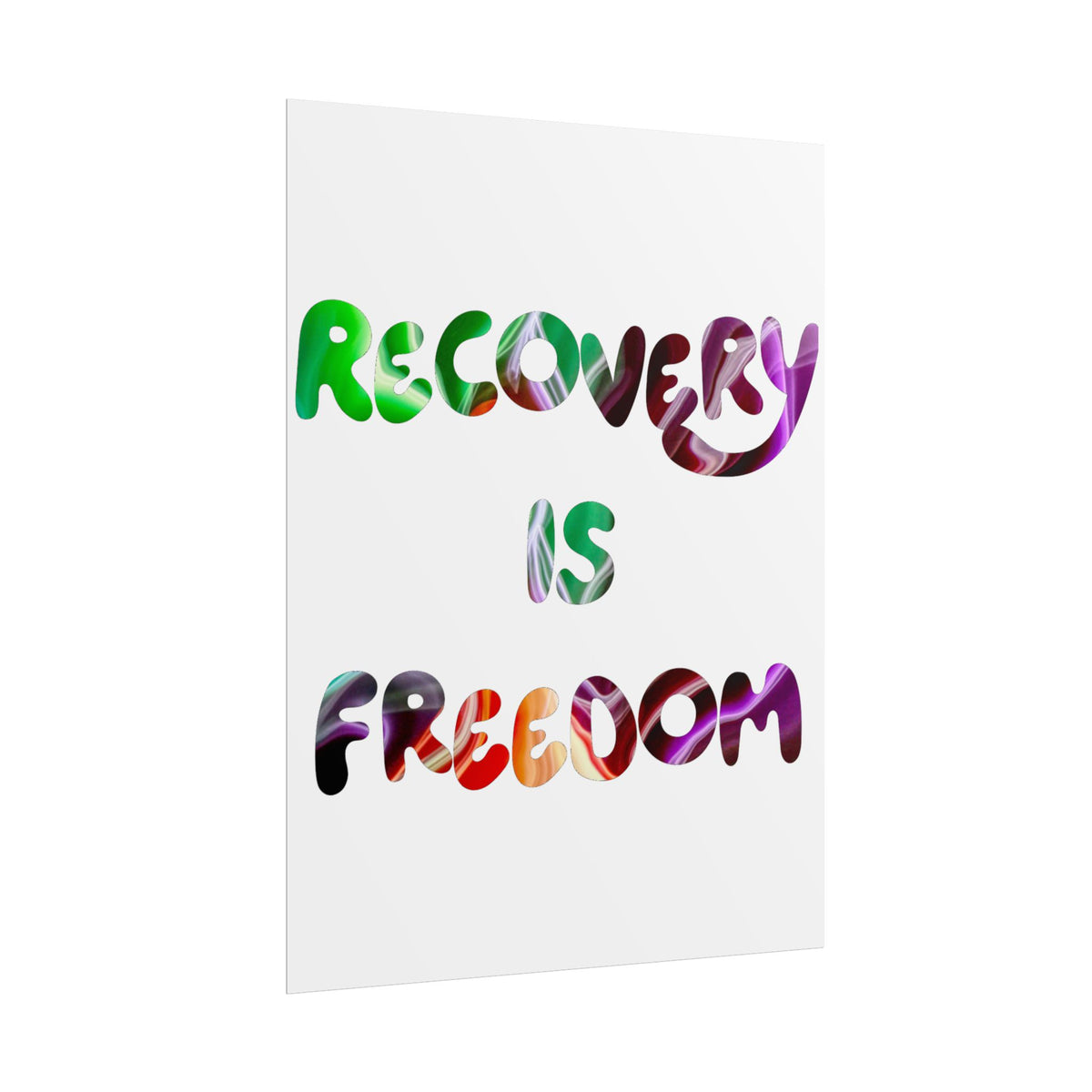 Recovery Is Freedom Rolled Poster