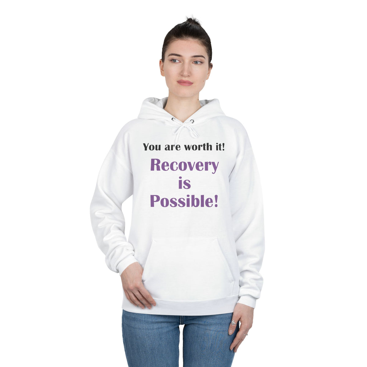 Recovery Is Possible Hoodie — You Are Worth It Inspirational Pullover