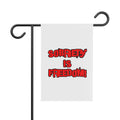 Sobriety Is Freedom Garden Banner — Recovery Support Outdoor Flag