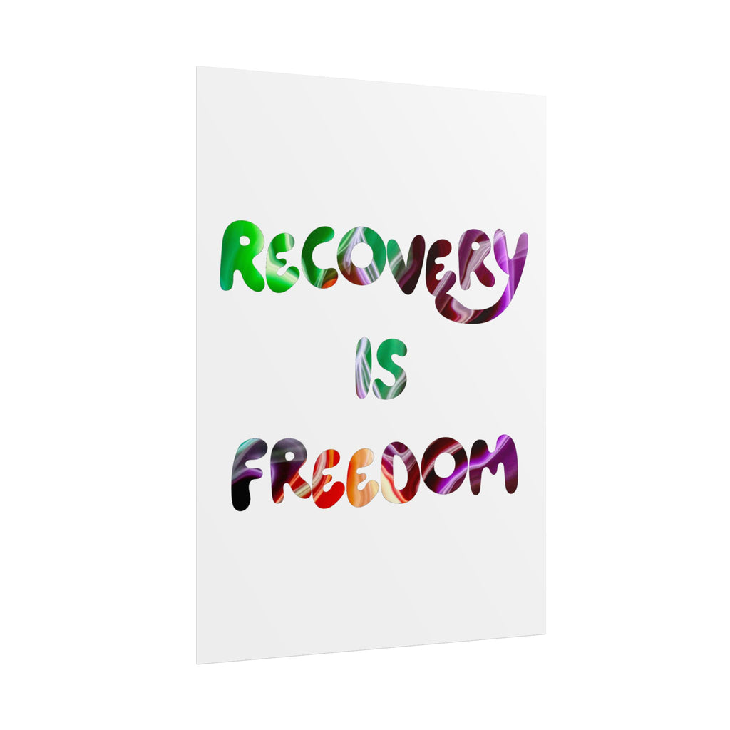 Recovery Is Freedom Rolled Poster