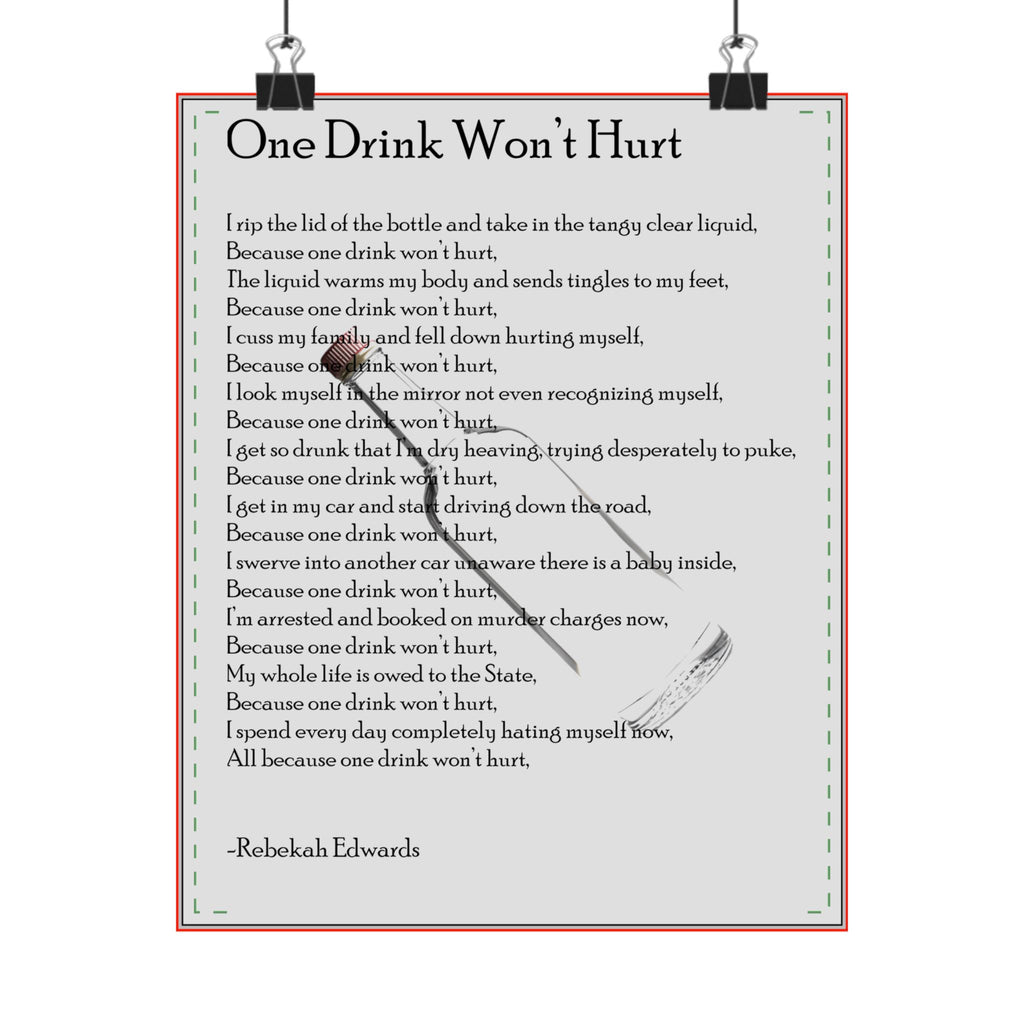 Matte Vertical Poster — "One Drink Won't Hurt" Poem Wall Art (Rebekah Edwards)