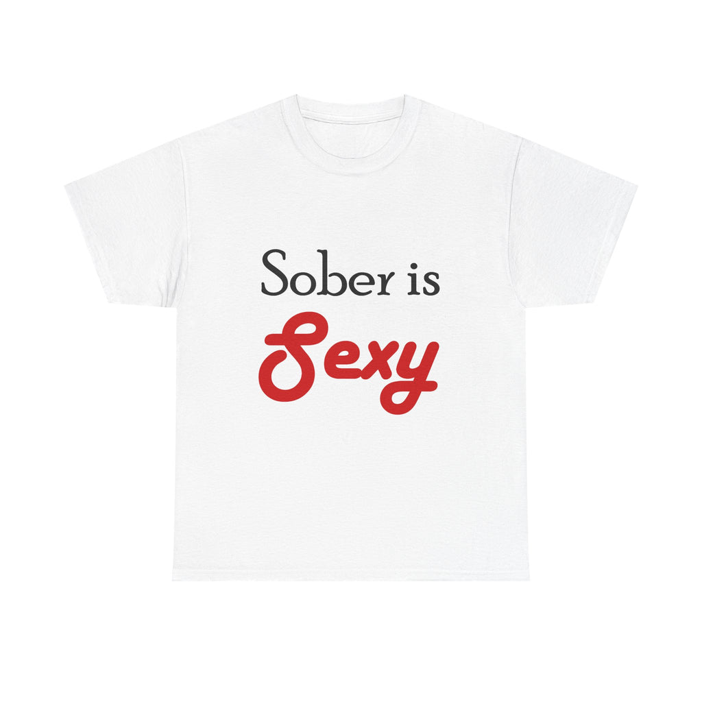 Sober Is Sexy T‑Shirt — Recovery Pride Tee for Sobriety Support