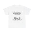 Thank You God! Sober Recovery Tee