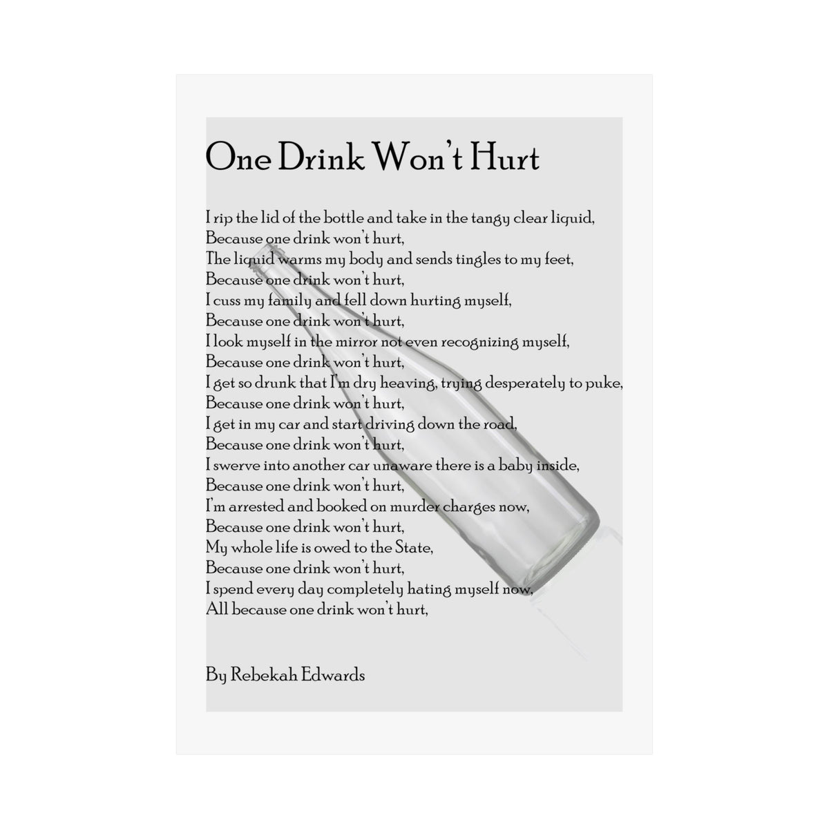 Matte Vertical Poster — "One Drink Won't Hurt" Poem Print (Recovery & Sobriety Support)