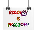 Recovery Is Freedom Poster - Colorful Inspirational Mental Health Wall Art